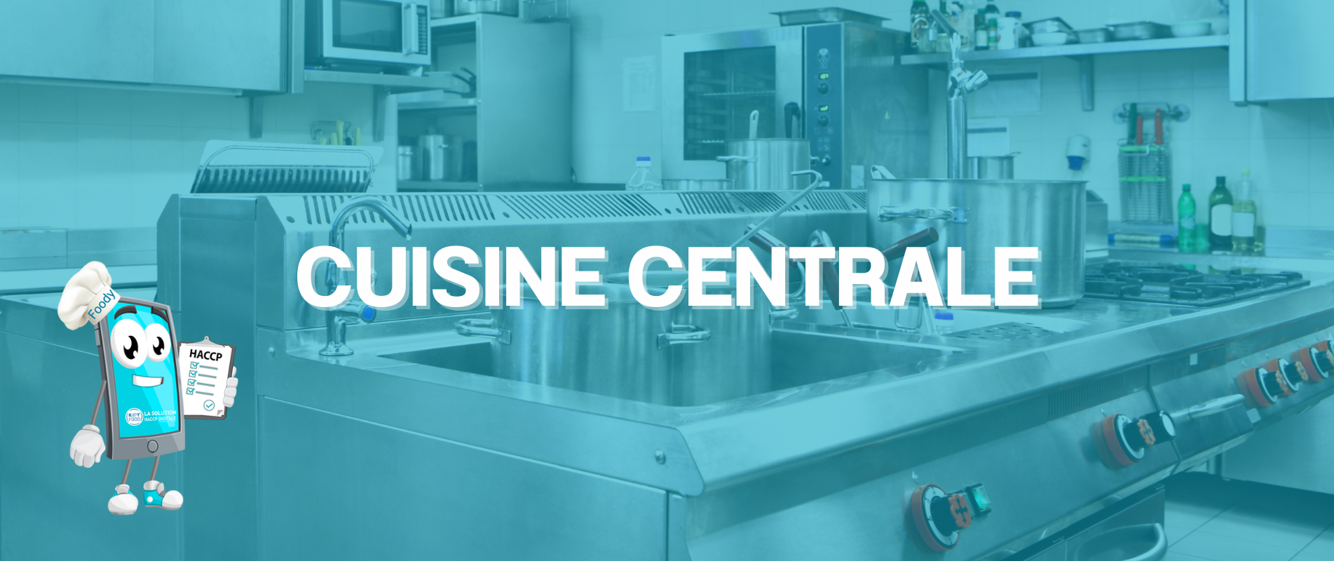 Tablette HACCP pour cuisines centrales